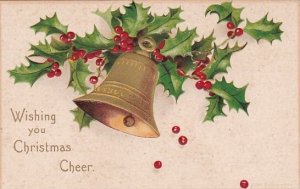 Christmas Cheer Gold Bell With Holly 1907 Signed Clapsaddle