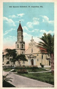 Vintage Postcard 1920's Old Spanish Cathedral Erected 1971 St. Augustine Florida