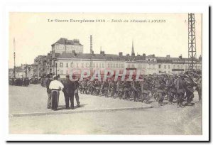 The European war 1914 Old Postcard Entree of German has Amiens