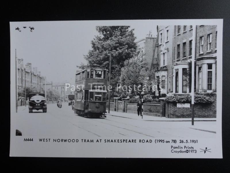 London Tram WEST NORWOOD TRAM AT SHAKESPEARE RD c1951 Pamlin Print Postcard M444
