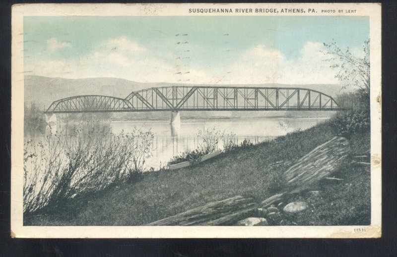 ATHENS PENNSYLVANIA PA. SUSQUEHANNA RIVER BRIDGE VINTAGE POSTCARD