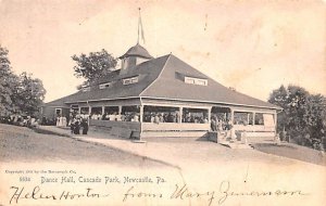 Cascade Park, Dance Hall New Castle, Pennsylvania PA Postcard