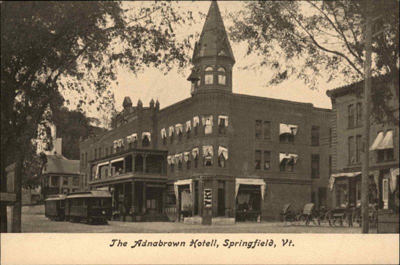 Springfield Vermont VT Adnabrown Hotel Trolley Streetcar c1910 Vintage Postcard