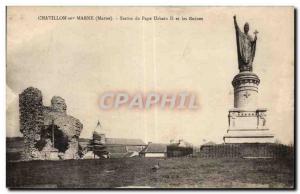 Old Postcard Chatillon sur Marne statue of Pope Urban II and the ruins