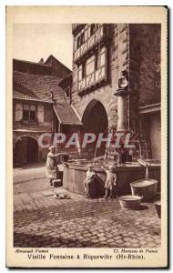 Old Postcard Old Fontaine Ht Rhin Riquewihr