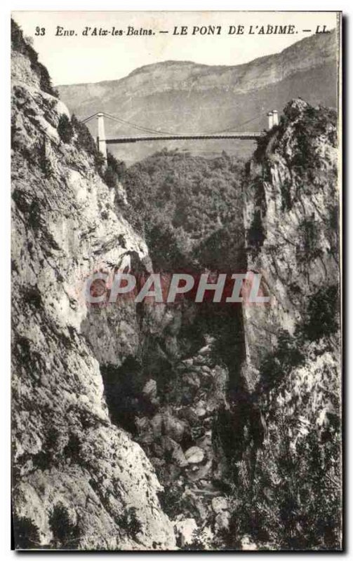 Postcard Old Approx D & # 39Aix Les Bains Le Pont De l & # 39Abime
