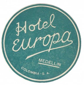 Hotel Europa, Medellin, Colombia, Hotel Label, Unused, Size: 82 mm