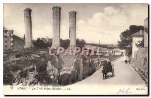 Postcard Old Nimes The Three Pillars Romans