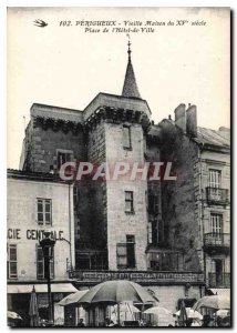 Old Postcard Old House Perigueux fifteenth century Place de l'Hotel de Ville