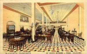 Michaelis Cafeteria - Tulsa, Oklahoma