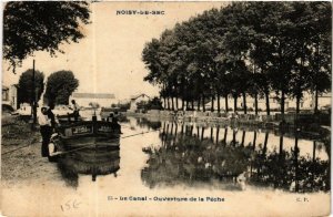 CPA NOISY-le-SEC Le Canal Ouverture de la Peche (569051)