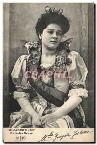 Old Postcard Mi Careme 1907 Queen Of Queens Miss Georgette Juteau Paris Paris...