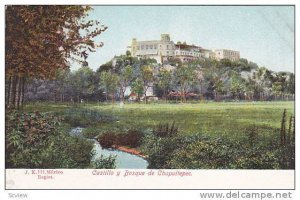 Castillo Y Bosque De Chapultepec, Mexico, 1910-1920s