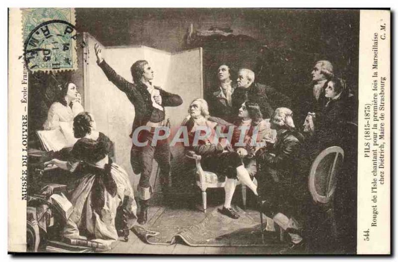 Old Postcard Pils Rouget I & # 39Isle Singing For the First Time in the Marse...