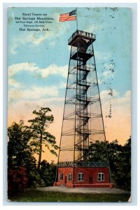 1917 Steel Tower on Hot Springs Mountain, US Flag, Hot Springs AR Postcard 