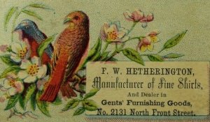 1870's Hetherington Fine Shirts & Furnishings Birds Victorian Trade Card P113