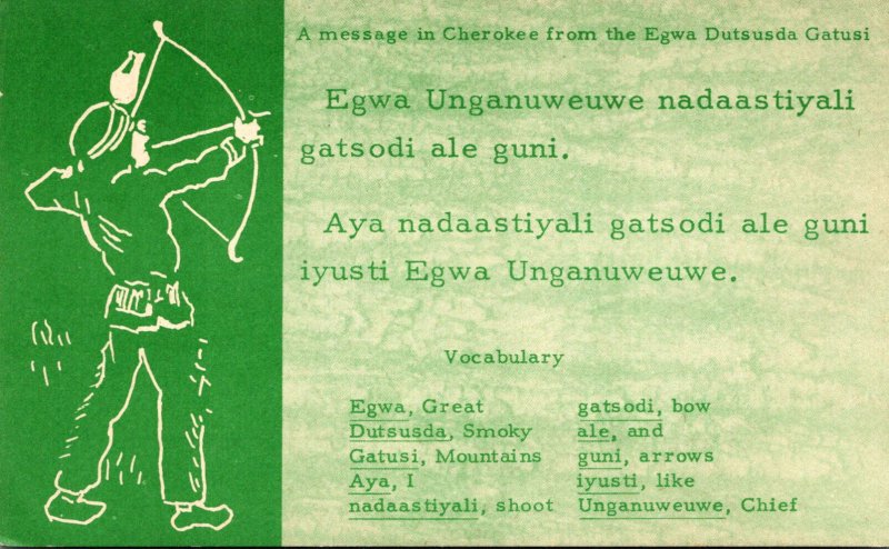 Message In Cherokeee Indian From The Egwa Dutsusda Gatusi