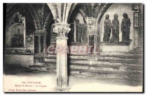 Postcard Old Church St Sernin Toulouse The Crypt