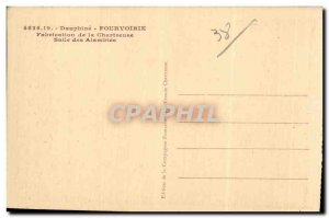 Dauphine - Fourvoirie - Manufacture Chartreuse Distilleries Hall - Old Postcard