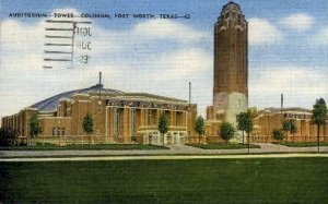 Auditorium, Tower, & Coliseum - Fort Worth, Texas