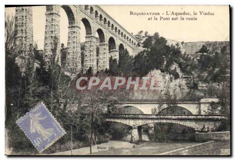 Old Postcard Roquefavour Aqueduct Viaduct and the Bridge on the road