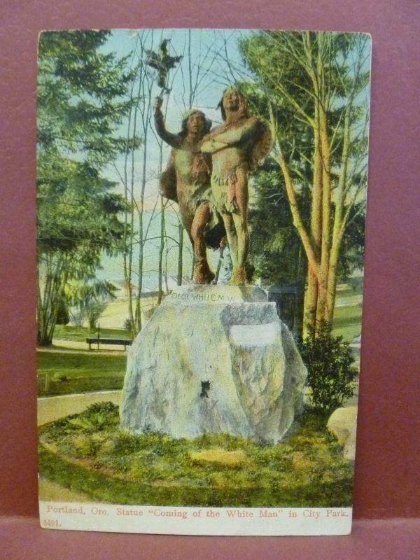 Old Postcard OR Portland City Park Statue Coming of the White Man