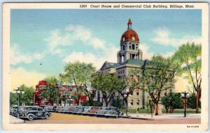 BILLINGS, Montana  MT    COURT HOUSE & Commercial Club 1938 Linen   Postcard