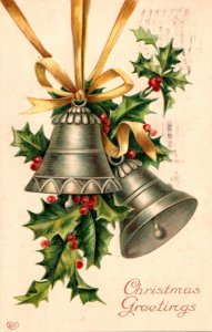Christmas Greetings With Holly and Silver Bells 1910