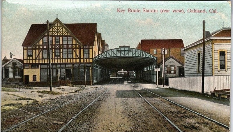 C.1910 Key Route Station(Rear), Oakland, Cal. Vintage Postcard P9 