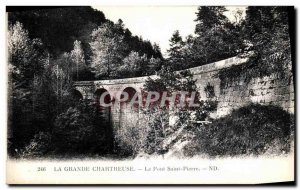 Old Postcard La Grande Chartreuse Le Pont Saint Pierre