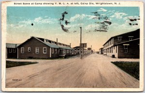 1918 Street Scene At Camp Showing YMCA & Camp Dix Wrightstown NJ Posted Postcard