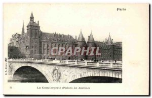 Paris - 1 Courthouse La Conciergerie - Old Postcard