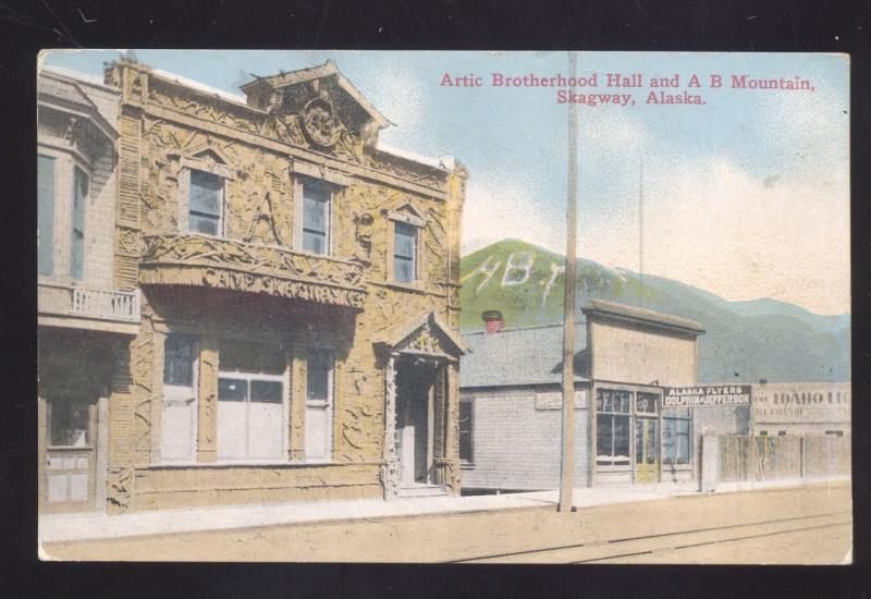 SKAGWAY ALASKA ARTIC BROTHERHOOD HALL AB MOUNTAIN VINTAGE POSTCARD