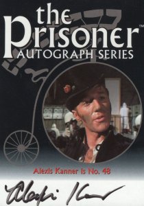 Alexis Kanner in The Prisoner TV Show Hand Signed Autograph Card