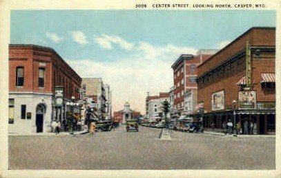 Center St. - Casper, Wyoming