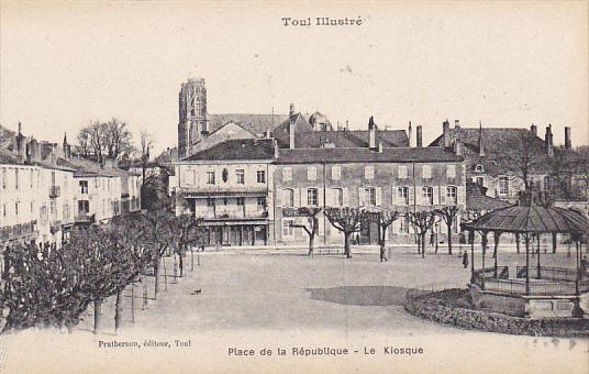 France Toul Place de la Republique Le Kiosque