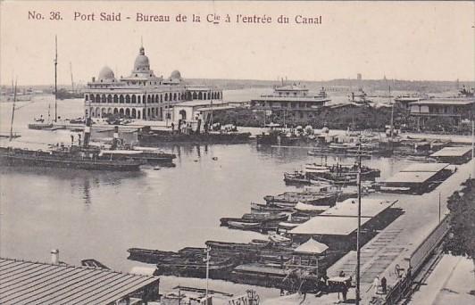 Egypt Port Said Bureau de la Cie a l'entree du Canal