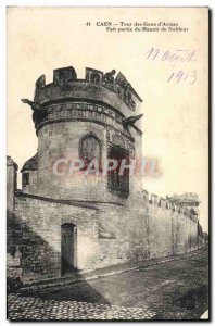 Old Postcard Caen Tour Des Gens D & # 39Armes Done Part Du Manoir De Nobleur