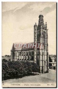 Compiegne Old Postcard L & # 39eglise Saint Jacques