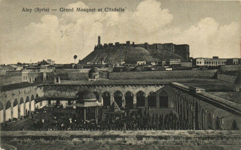 PC CPA SYRIA, ALEP, GRAND MOSQUE ET CITADELLE, Vintage Postcard (b27217)