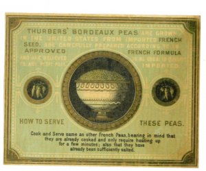 1870s-80s Thurber Can Label Bordeaux French Peas 2 Sections #6M