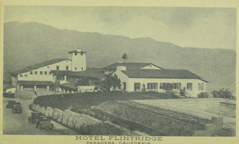 C.1910 Hotel Flintridge, Pasadena, Cal. Vintage Postcard P102