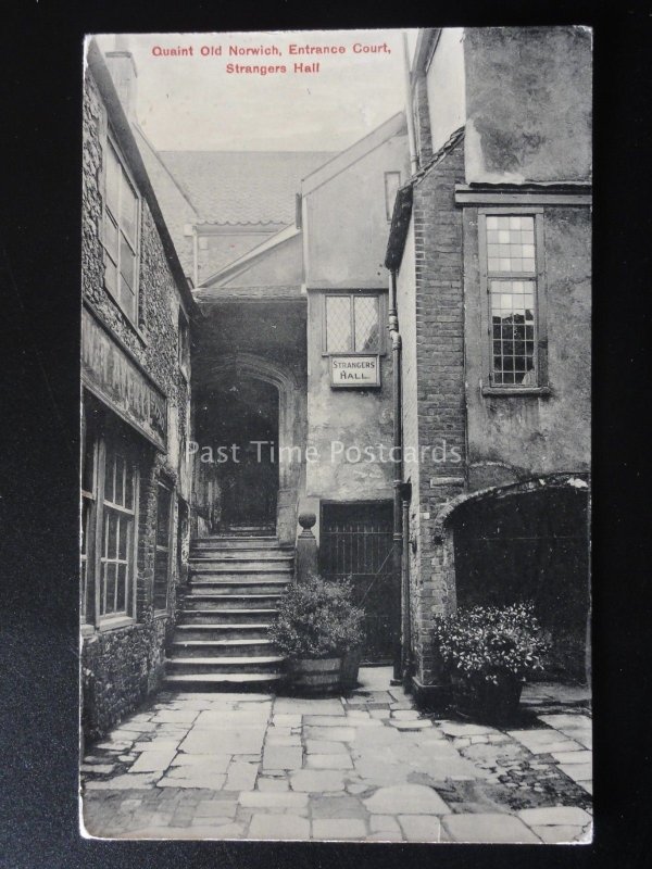 Norfolk QUAINT OLD NORWICH Strangers Hall Entrance Court - Old Postcard