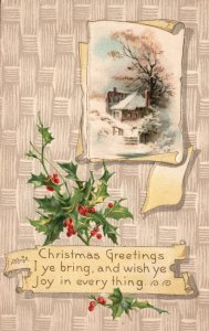 Vintage Postcard 1908 Christmas Greetings I Ye Bring & Wish Ye Joy In Everything