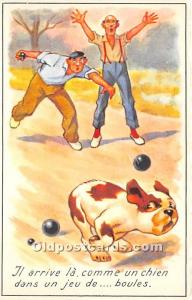 Arrive la comme un chien dans un jeu de boules Lawn Bowling Unused 