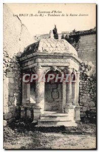 Old Postcard Environs Arles Les Baux (B R) Tobeau Queen Jeanne