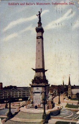 Soldiers' and Sailors' Monument - Indianapolis , Indiana IN