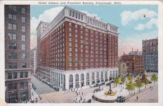 Ohio Cincinnati Hotel Gibson and Fountain Square 1926 Kraemer Art