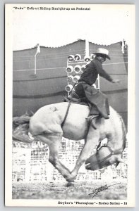 Stryker Rodeo Dude Colbert Riding Straight Up On Pedestal Postcard B45