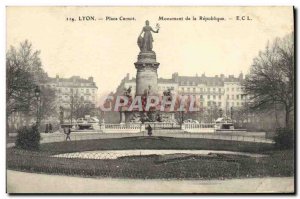 Old Postcard Lyon Place Carnot Monument of the Republic